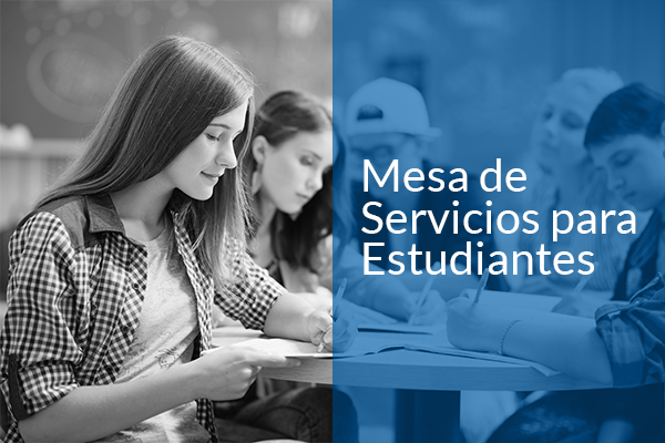 Mesa de servicios estudiantes